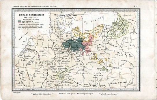 Schul-Atlas zur Brandenburgisch-Preussischen Geschichte
2. Brandenburg 1535-1571