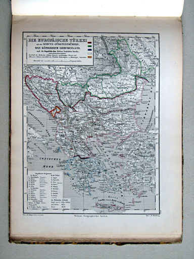 Compendiöser allgemeiner Atlas, 1867
25. Die Europäische Türkei mit den Schutz-Fürstenthümern, das Königreich Griechenland, und die Sieben Ionischen Inseln