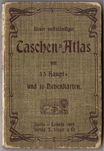Neuer vollständiger Taschen-Atlas, 1905
Voorkant band / Front cover