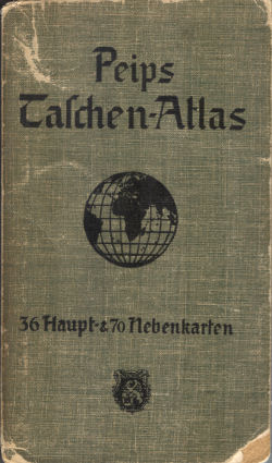 Peips Taschen-Atlas über alle Teile der Erde, 1904
Voorkant band / Front cover