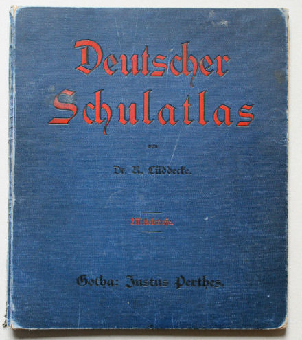 Lüddecke, Deutscher Schulatlas Mittelstufe, 1895
Voorkant band