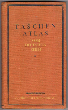 Taschenatlas vom Deutschen Reich
Hamburger Fremdenblatt [1927]
Voorkant band / Front cover
