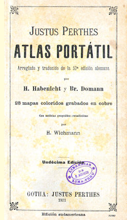 Perthes. Atlas portátil (1921)
Titelpagina (Zuid-Amerikaanse uitgave) / Title page (South American version)