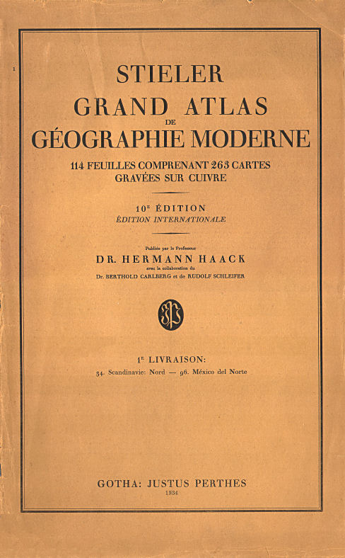 Stieler grand atlas de géographie moderne
1e livraison (1934)
1e aflevering, voorkant omslag (titel)
1st installment, front cover (title)