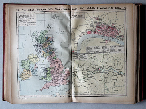 Shepherd, Historical Atlas, 1927
74.75. The British Isles about 1300. Plan of London about 1300. Vicinity of London, 1200-1600