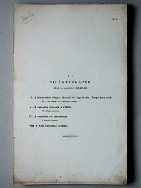 Kogutowicz-Littke: Világatlasz, 1912-1914
6-7. Világtérképek [hőmérséklet ingadozása, csapadék, tektonika]
